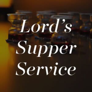 Lord’s Supper